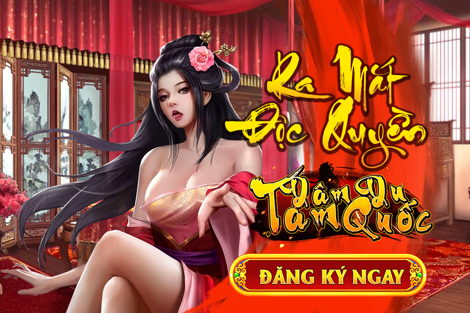 ❤ Dâm Du Tam Quốc RA MẮT! TẢI NGAY ❤